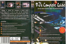DJ's Complete Guide - All you need to know about the World of DJ'ing (DVD format)
